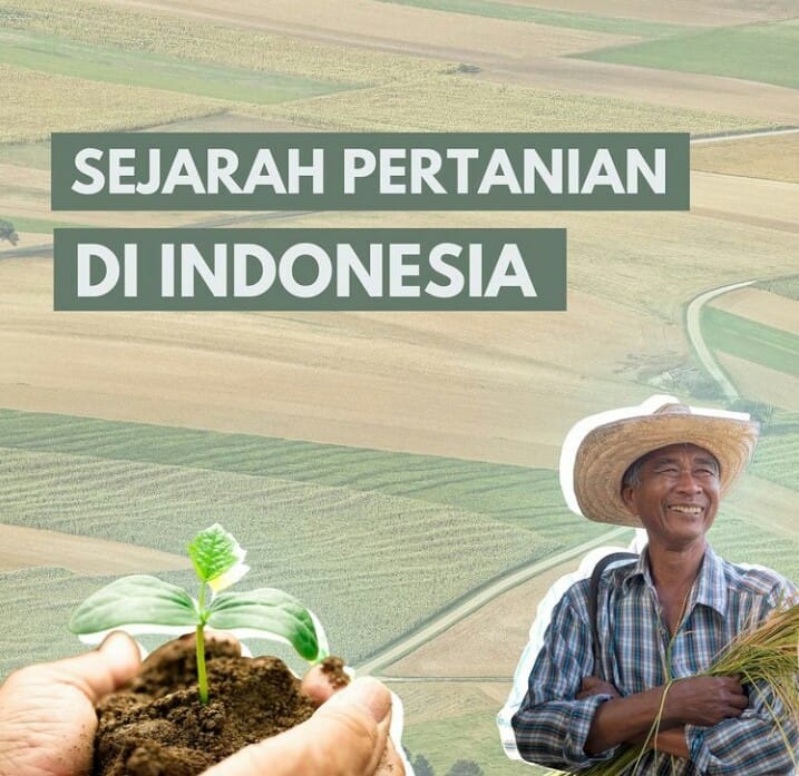 SEJARAH PERTANIA DI INDONESIA
